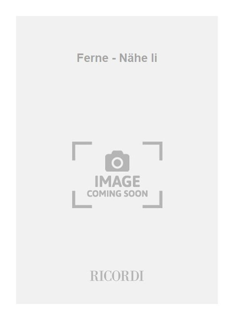 Ferne - Nähe Ii